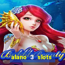 alano 3 slots dinheiro de verdade